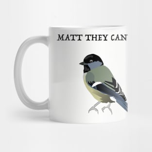 Matt They can Fly Mug
